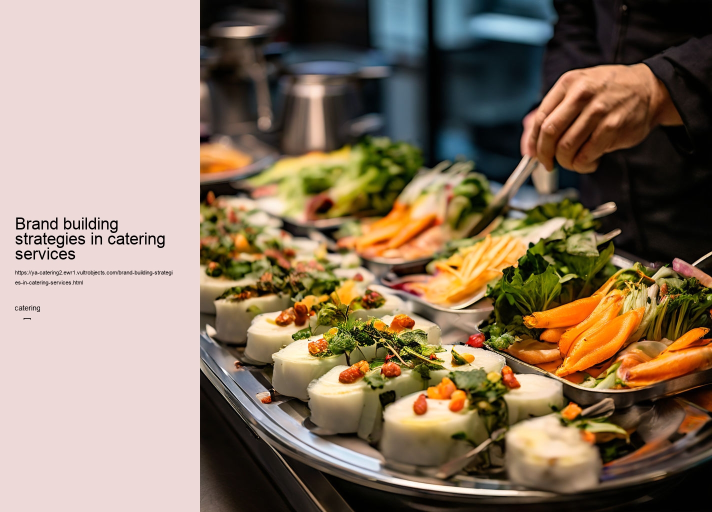 Brand building strategies in catering services