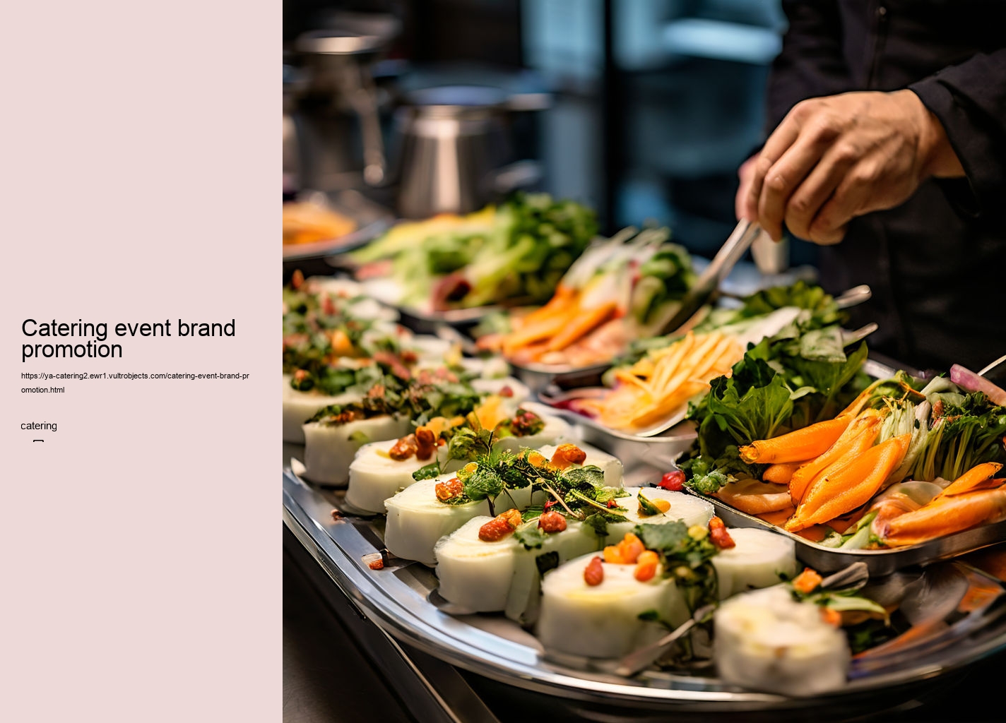 Catering event brand promotion